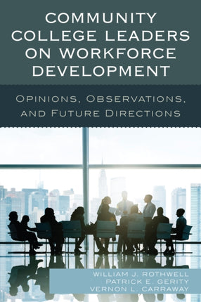 Community College Leaders on Workforce
