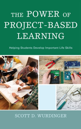 The Power of ProjectBased Learning