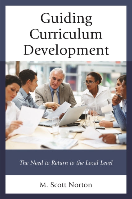 Guiding Curriculum Development: The Need to Return to Local Control