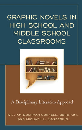 Graphic Novels in High School and Middle School