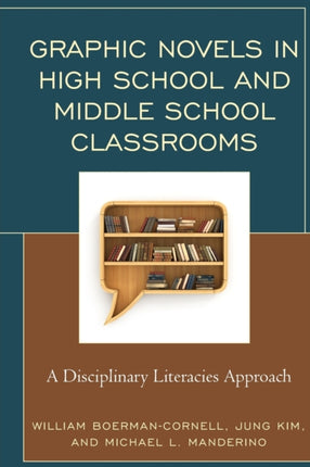 Graphic Novels in High School and Middle School