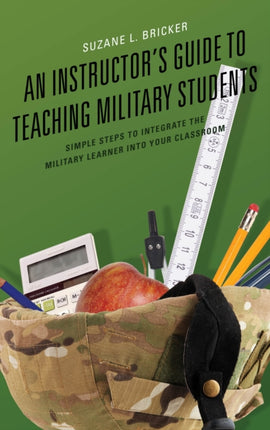 An Instructors Guide to Teaching Military