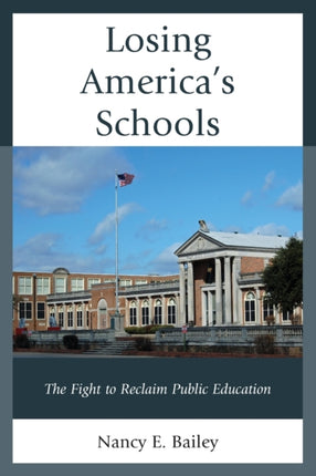 Losing Americas Schools