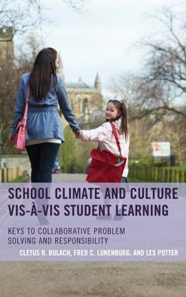 School Climate and Culture visavis Student