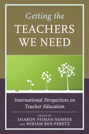 Getting the Teachers We Need