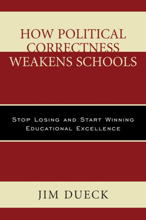How Political Correctness Weakens Schools