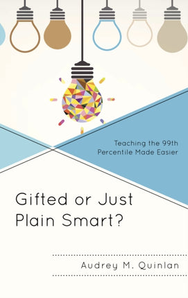 Gifted or Just Plain Smart