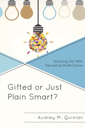 Gifted or Just Plain Smart