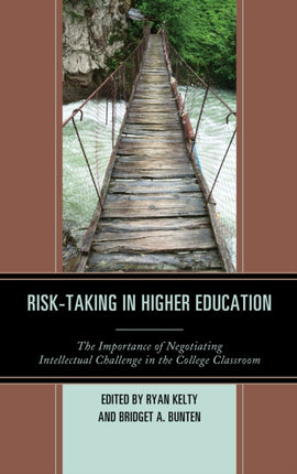 RiskTaking in Higher Education