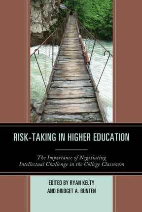 RiskTaking in Higher Education