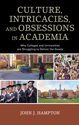 Culture Intricacies and Obsessions in Academia