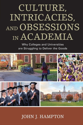 Culture Intricacies and Obsessions in Academia