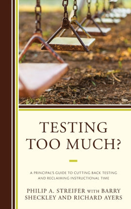 Testing Too Much