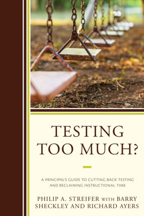 Testing Too Much