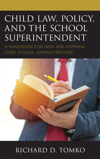 Child Law Policy and the School Superintendent