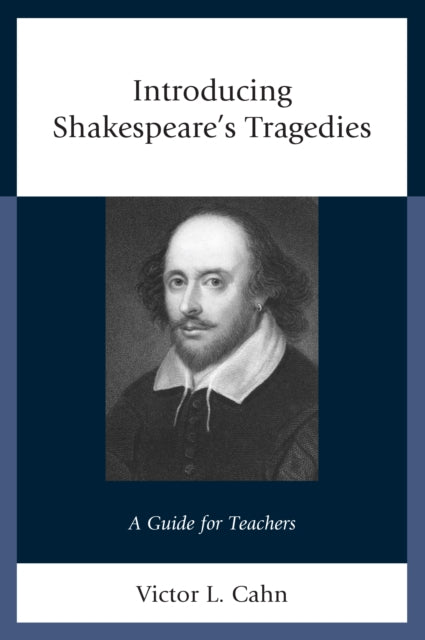 Introducing Shakespeares Tragedies