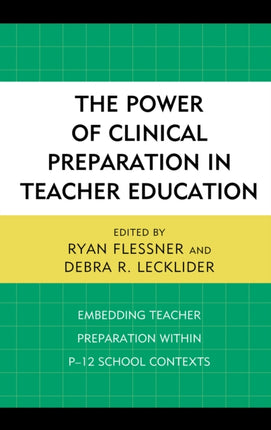 The Power of Clinical Preparation in Teacher