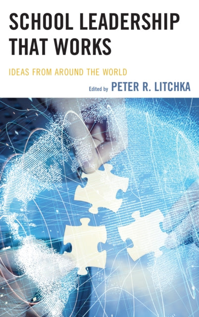 School Leadership That Works: Ideas from Around the World