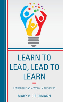 Learn to Lead Lead to Learn