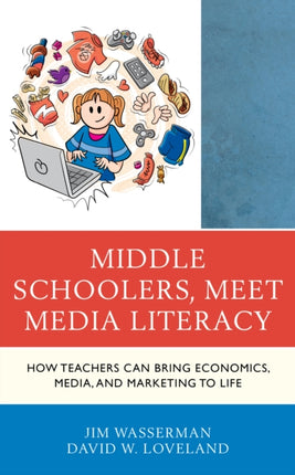 Middle Schoolers Meet Media Literacy