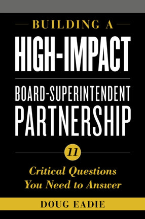 Building a HighImpact BoardSuperintendent