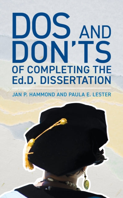 Dos and Donts of Completing the Ed.D.