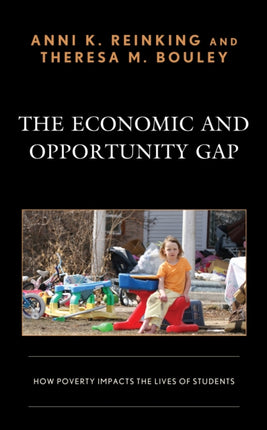The Economic and Opportunity Gap