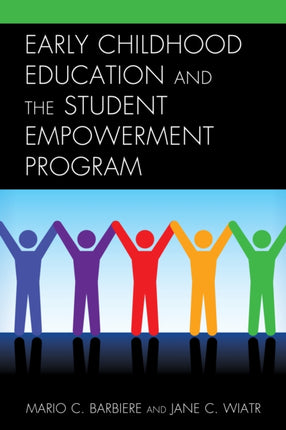 Early Childhood Education and the Student