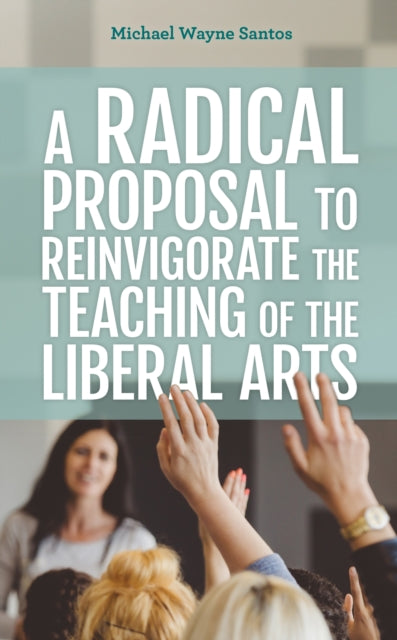 A Radical Proposal to Reinvigorate the Teaching