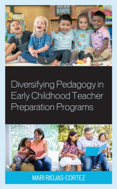 Diversifying Pedagogy in Early Childhood Teacher