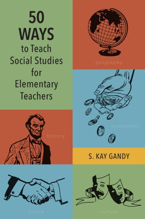 50 Ways to Teach Social Studies for Elementary