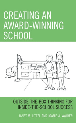 Creating an AwardWinning School
