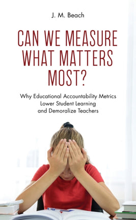 Can We Measure What Matters Most