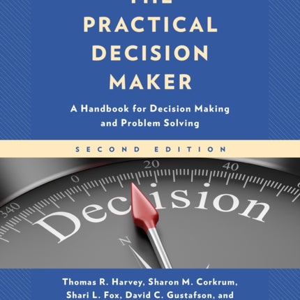 The Practical Decision Maker