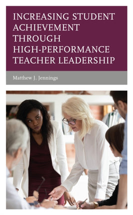 Increasing Student Achievement through