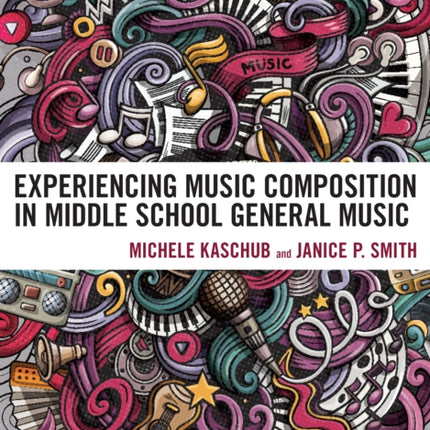 Experiencing Music Composition in Middle School