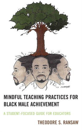 Mindful Teaching Practices for Black Male