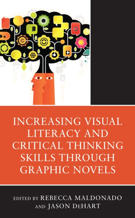 Increasing Visual Literacy and Critical Thinking