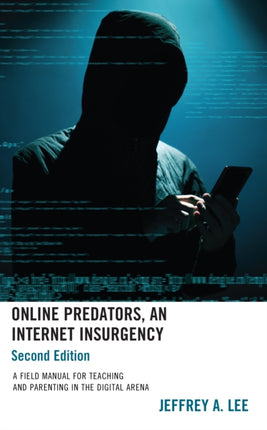 Online Predators An Internet Insurgency