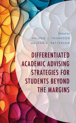 Differentiated Academic Advising Strategies for