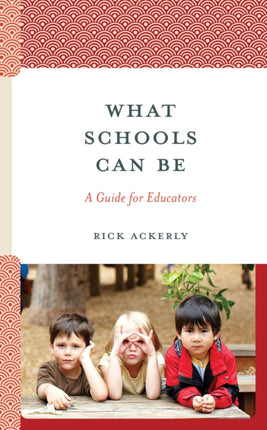 What Schools Can Be