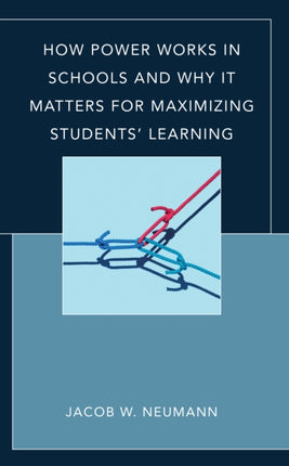 How Power Works in Schools and Why It Matters for