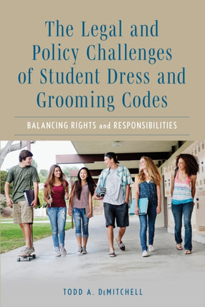 The Legal and Policy Challenges of Student Dress