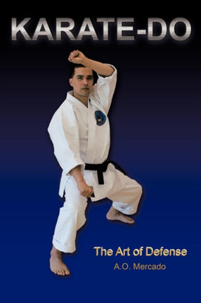 KarateDo The Art Of Defense