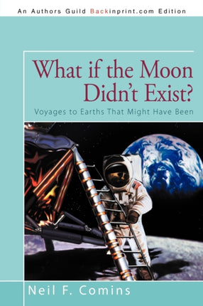 What if the Moon Didnt Exist