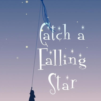 Catch a Falling Star