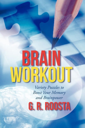 Brain Workout Variety Puzzles to Boost Your Memory and Brainpower