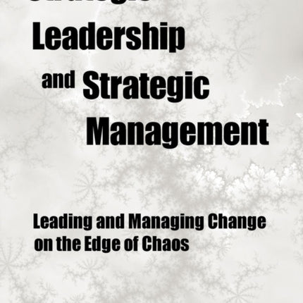 Strategic Leadership and Strategic Management