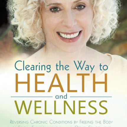 Clearing the Way to Health and Wellness