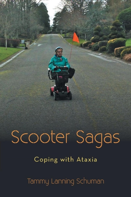 Scooter Sagas Coping with Ataxia